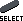 Select button