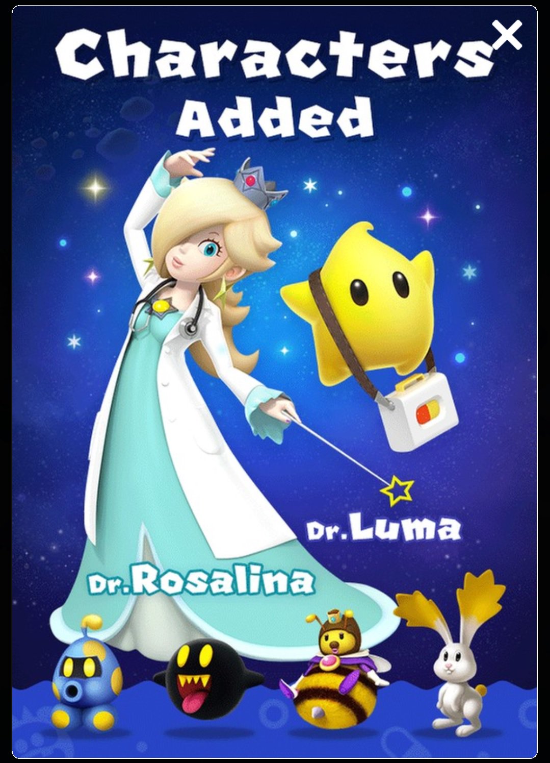 October 2019 - Dr. Rosalina, Dr. Luma; Octoomba, Bomb Boo, Honey Queen, and Star Bunny