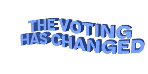 An animated GIF of the phrase "the voting has changed" in all caps wobbling.