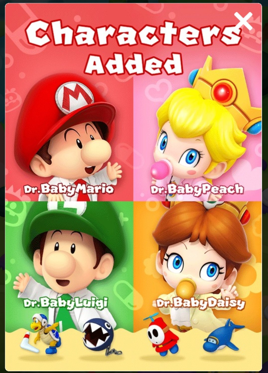 September 2019 - Dr. Baby Mario, Dr. Baby Luigi, Dr. Baby Peach, Dr. Baby Daisy; Fly Guy, Boomerang Bro, Chain Chomp, and Dolphin
