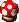 Mario in his Mushroom form.