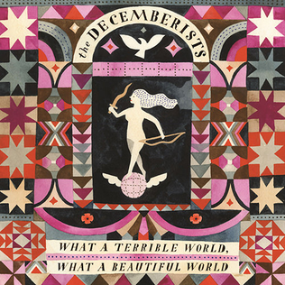 File:The Decemberists - What a Terrible World, What a Beautiful World.png