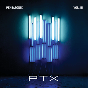 File:Pentatonix - PTX, Vol. III.png