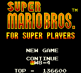 The title screen for Super Mario Bros. For Super Players