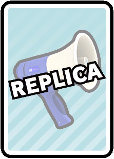 File:PMCS Megaphone Replica card.png