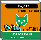 The shelf sprite of one of Mona's favorite artist comics: ...Dog? #2 in the game WarioWare: D.I.Y..