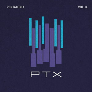 File:Pentatonix - PTX, Vol. II.png