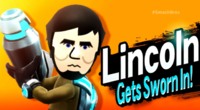 A Super Smash Bros. for Nintendo 3DS / Wii U introduction for a Mii Gunner based on Abraham Lincoln.