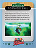 Level 2 Tornado Ball card from the Mario Super Sluggers card game