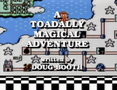 "A Toadally Magical Adventure"