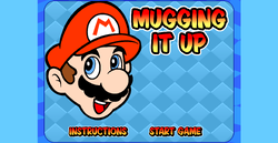 The title screen of Mugging it Up