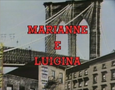"Marianne & Luigeena"