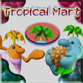 Tropical Mart