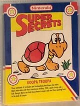 Koopa Troopa's Nintendo Super Secrets card.