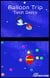 Balloon Trip