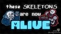 I mean, they can eat, move and dance, so they're technically not dead!
