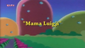 "Mama Luigi"