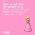 A relationship advice image posted on Nintendo's Facebook in February 2013, telling others to take a tip from Princess Peach and bake their "sweetheart" a cake.