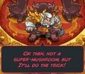 The Bull Demon King referencing the Super Mushroom