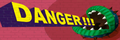 Danger!!!