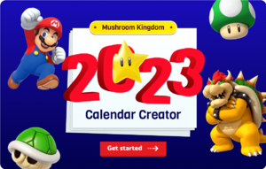 Title screen of the Mushroom Kingdom 2023 Calendar Creator application