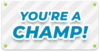"YOU'RE A CHAMP" inscription for the Nintendo Switch Sports trophy in the Trophy Creator application