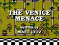 "The Venice Menace"