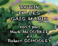 "Hooded Robin and His Mario Men"
