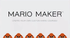 A promo for Super Mario Maker, originally known as "Mario Maker".