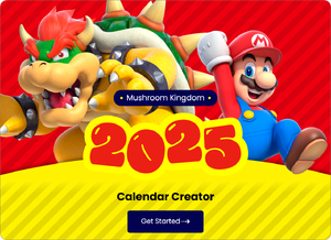 Title screen of the Mushroom Kingdom 2025 Calendar Creator application