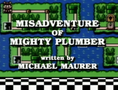 "Misadventure of Mighty Plumber"