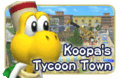 Koopa's Tycoon Town Panel.gif