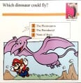 "Which dinosaur could fly?"[E]