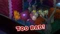 "Too Bad!"