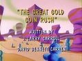 "The Great Gold Coin Rush"