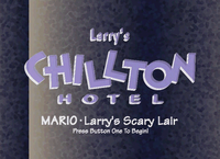 The title card for Larry's Chillton Hotel.