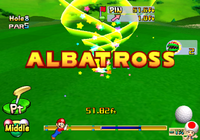 A Hole In One on a Par 5 course in Mario Golf Toadstool Tour, which only qualifies as an Albatross as it is done in the US version.