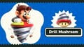 Drill Mario and a Drill Mushroom