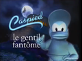 Title card of "Caspied le gentil fantôme"
