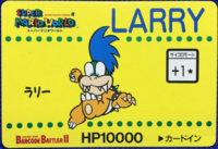 A card of Larry Koopa from Super Mario World Barcode Battler.