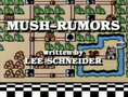 "Mush-Rumors"