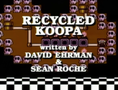 "Recycled Koopa"