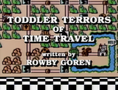 "Toddler Terrors of Time Travel"