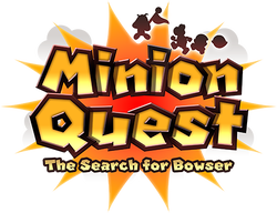 The logo of Minion Quest: The Search for Bowser.