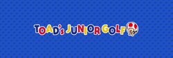 Sign for Toad's Junior Golf in Mario Golf: Super Rush