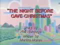 "The Night Before Cave Christmas"