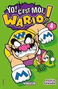 Cover for the French translation of Ore Dayo! Wario Dayo!! volume 4.