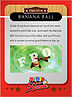 Level 2 Banana Ball card from the Mario Super Sluggers card game