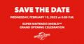 Announcement regarding a live stream of the grand opening of Super Nintendo World