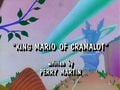 "King Mario of Cramalot"